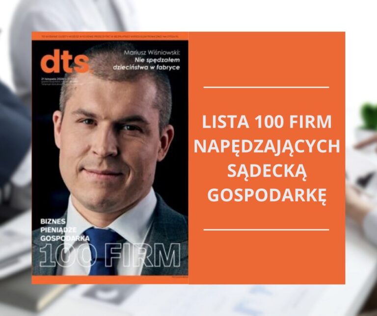 Lista 100 Największych Firm Napędzających Sądecką Gospodarkę