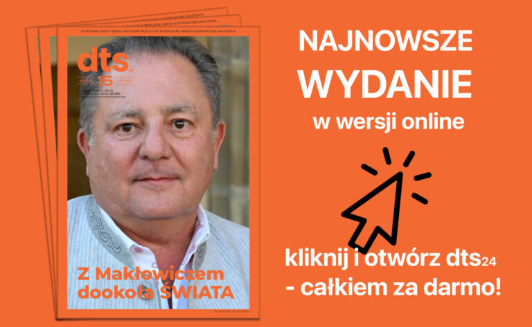 Najnowszy numer DTS. Tym, którzy nie boją się realizować marzeń