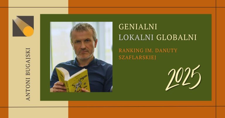Genialni Lokalni Globalni 2025. ANTONI BUGAJSKI