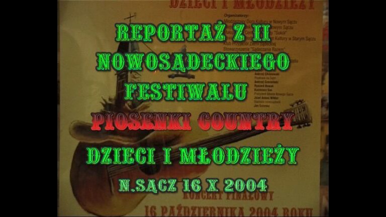 II Nowosądecki Festiwal Piosenki Country 2004 – odc.31 Sądecka Kronika Filmowa