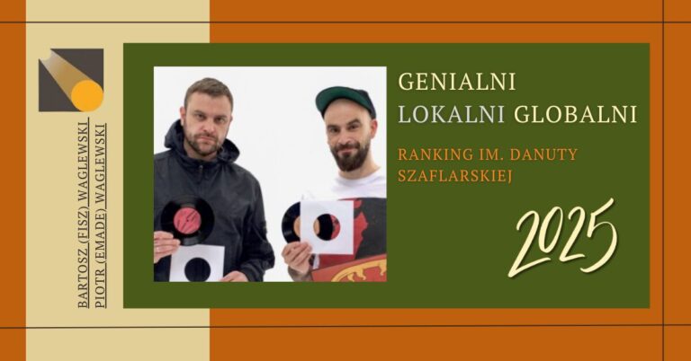 Genialni Lokalni Globalni 2025. BARTOSZ (FISZ) WAGLEWSKI i PIOTR (EMADE) WAGLEWSKI
