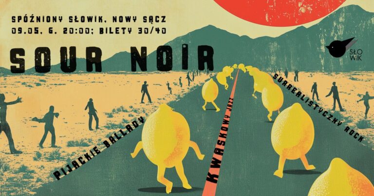 Sour Noir. Muzyczna alchemia na scenie Słowika [ZAPOWIEDŹ]