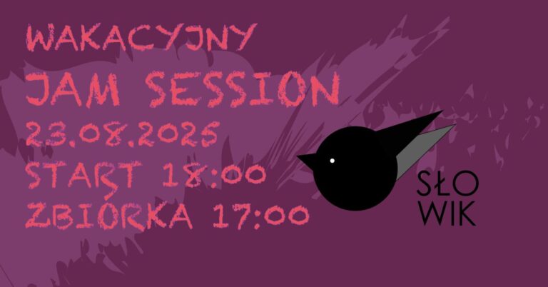 Spóźniony Słowik zaprasza na letnie Jam Session [ZAPOWIEDŹ]