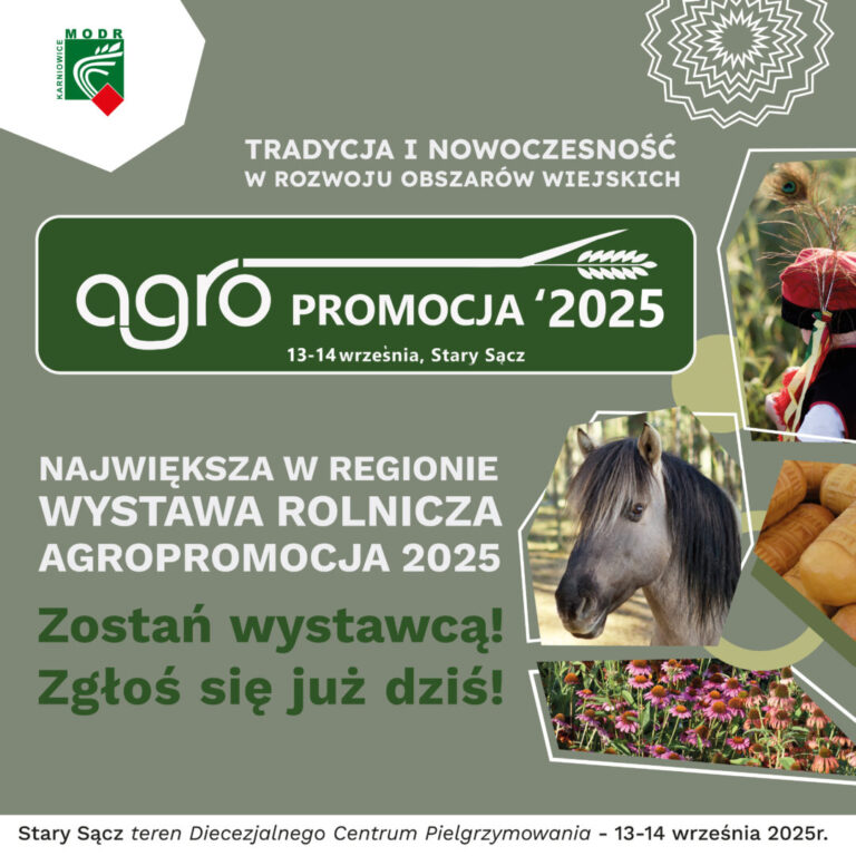 AGROPROMOCJA 2025 – XXXIII edycja największego święta rolnictwa  w Małopolsce. Stary Sącz, 13–14 września 2025 r.