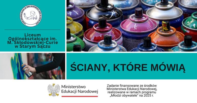 Ściany, które mówią. Liceum w Starym Sączu daje przykład! 