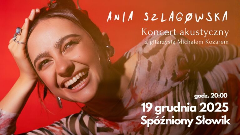Ania Szlagowska – akustycznie, tylko w Spóźnionym Słowiku [ZAPOWIEDŹ]