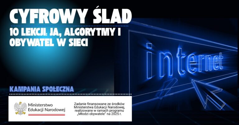 Cyfrowy ślad w praktyce. Szkolna kontynuacja kampanii 