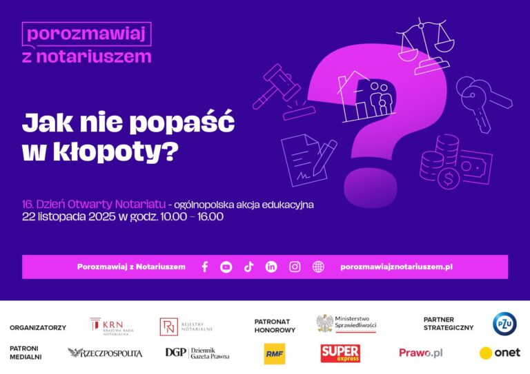 Jak nie popaść w kłopoty? Dzień Otwarty Notariatu już 22 listopada 2025 r.