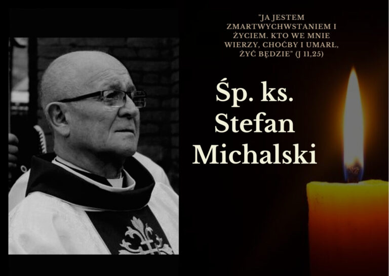 Zmarł ks. Stefan Michalski. Pochodził z Moszczenicy