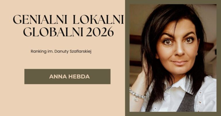 Genialni Lokalni Globalni 2026. ANNA HEBDA
