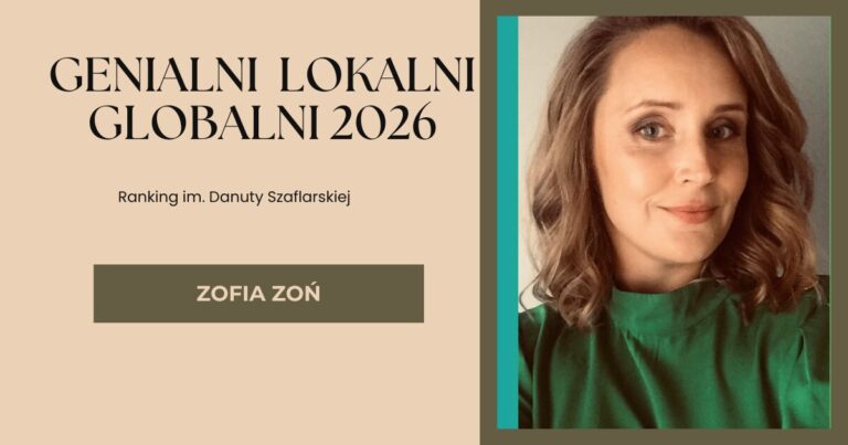 Genialni Lokalni Globalni 2026. ZOFIA ZOŃ