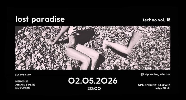 Lost Paradise Vol. 18, czyli majówka w Słowiku [ZAPOWIEDŹ]