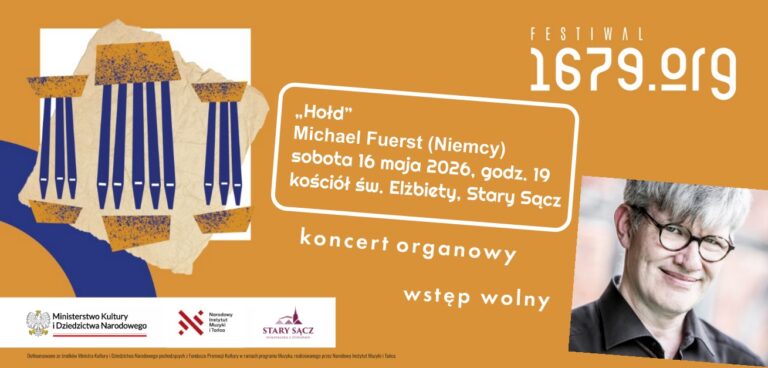 Festiwalu 1679.org. Muzyczny hołd w wykonaniu Michaela Fuersta