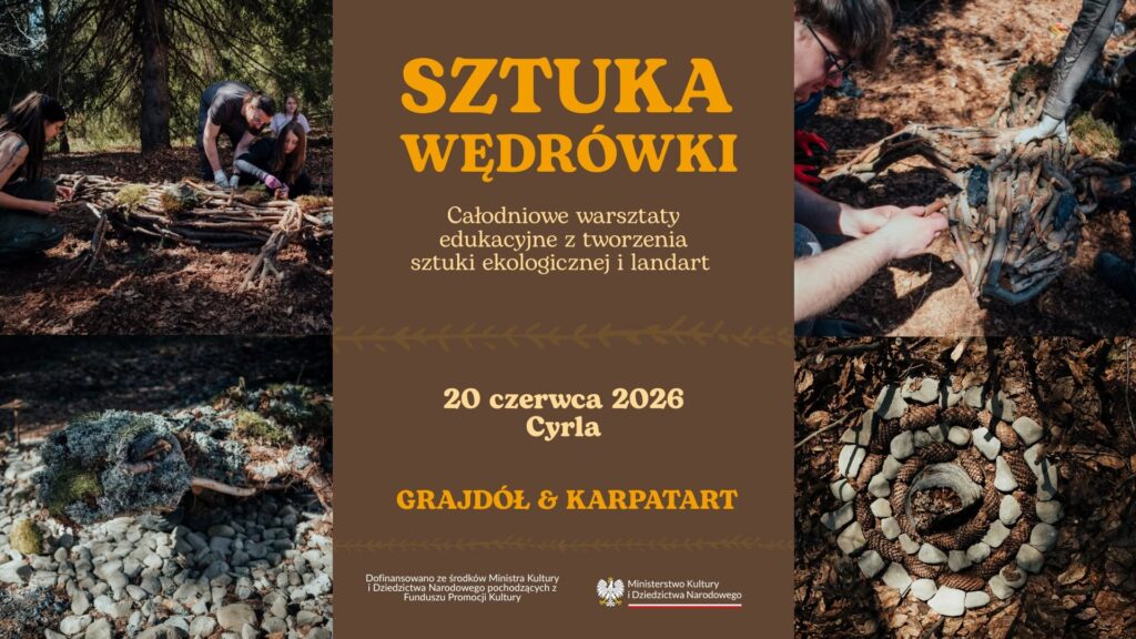 Sztuka Wędrówki. Warsztaty artystyczne w naturze dla młodzieży [ZAPOWIEDŹ]