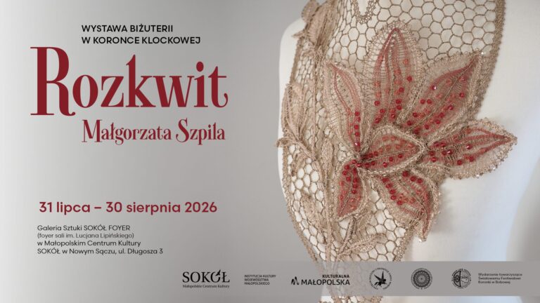 „Rozkwit – biżuteria w koronce klockowej” – wernisaż w Galerii SOKÓŁ FOYER